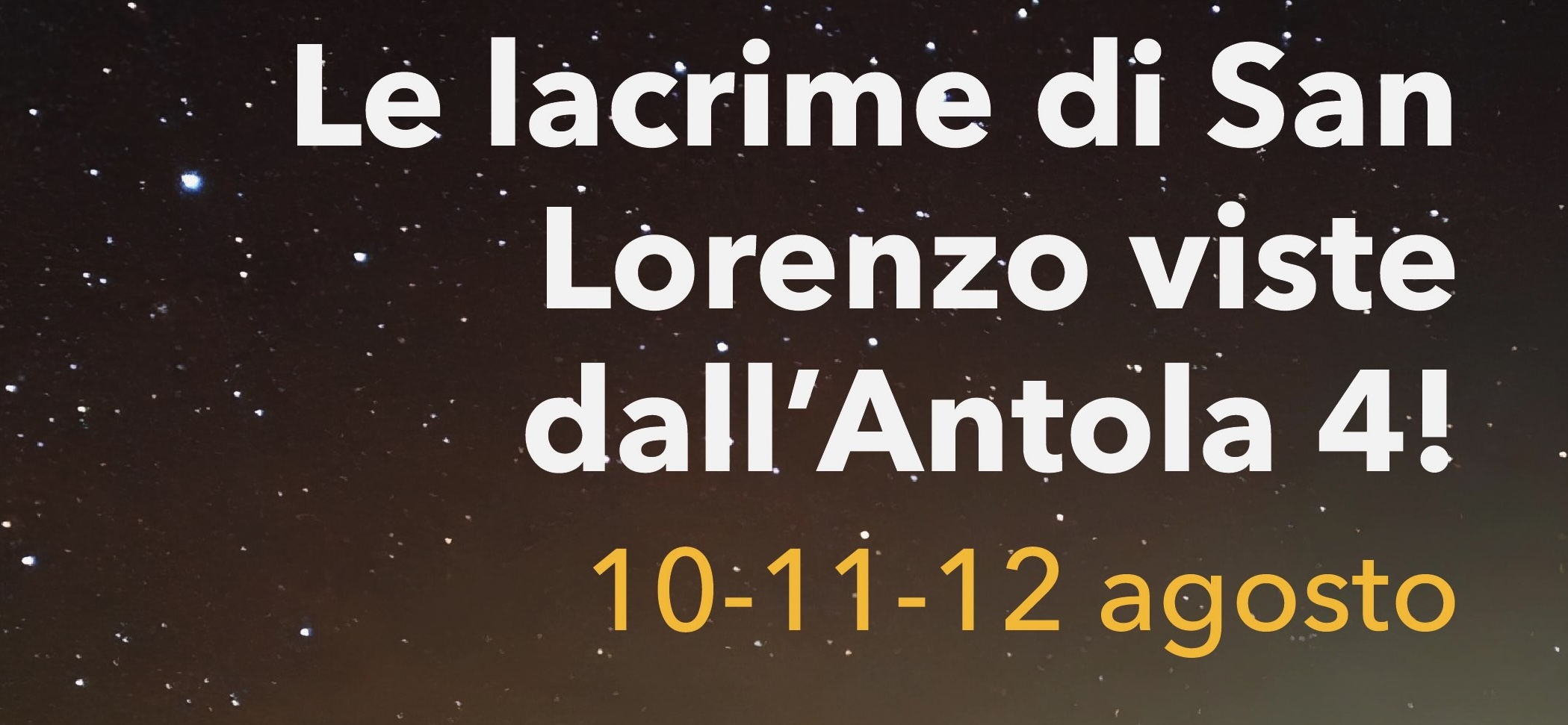 Le lacrime di San Lorenzo viste dall'angola - quarta edizione
